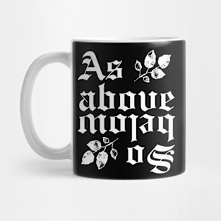 As above, so below Mug